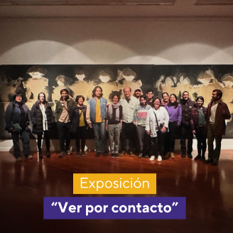 Exhibición "Ver por Contacto"