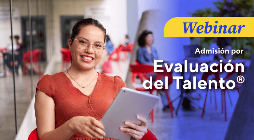 Webinar - Admisión por Evaluación del Talento